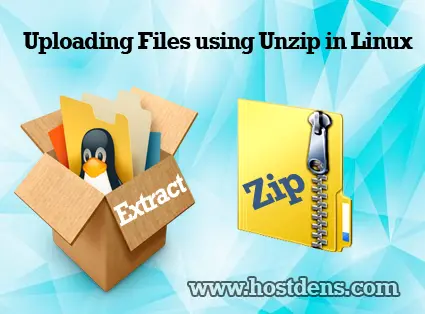 Uploading Files using Unzip in Linux